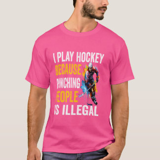 Ich spiele Field Hockey Sprichwort Funny Ice Hocke T-Shirt