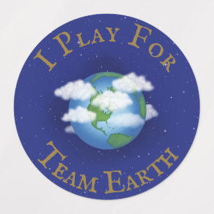 "Ich spiele für Team Earth" Botschaft der Einheit Etiketten