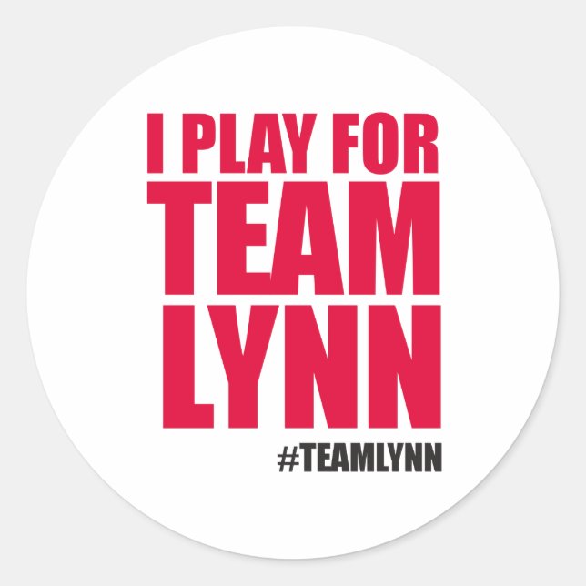 Ich spiele für Team Lynn Sticker (Vorderseite)