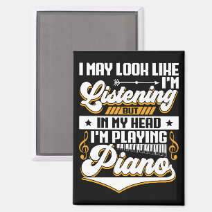 Ich spiele gerade Klavier, wenn ich lustig höre Magnet