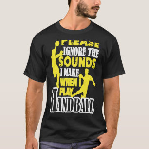 Ich spiele Handball T-Shirt