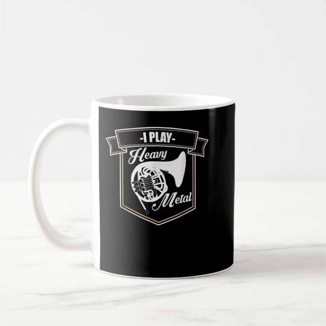 Ich spiele Heavy Metal, Französisch Horn Marching  Kaffeetasse (Links)