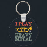 Ich spiele Heavy Metal Funny Trumpet Player Music  Schlüsselanhänger<br><div class="desc">Funny Trompet Player Design für diejenigen,  die Messing musical Instrument in einer Musikband,  Orchester oder musikalische Aufführung spielen. Coole Vintage Retro Jazz Musikgenuss für Musiker und Marching Bandmitglied. Ideal für Musiklehrer,  Orchesterfans und diejenigen,  die Liebe haben Trompete zu spielen. Großartiges Weihnachtsgeschenk und Geburtstagsgeschenk für Familien und Freunde.</div>