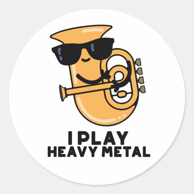 Ich spiele Heavy Metal Funny Tuba Pub Runder Aufkleber (Vorderseite)