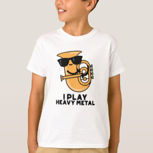 Ich spiele Heavy Metal Funny Tuba Pub T-Shirt
