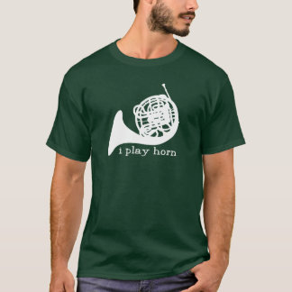 Ich spiele Horn T-Shirt