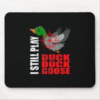 Ich spiele immer noch Entenente Gänse Funny Duck J Mousepad
