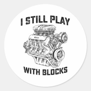 Ich spiele immer noch mit Blöcken Auto Mechaniker Runder Aufkleber