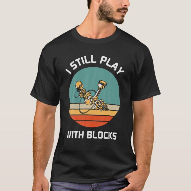 Ich spiele immer noch mit einem Unterhaltungsteiln T-Shirt (Vorderseite)
