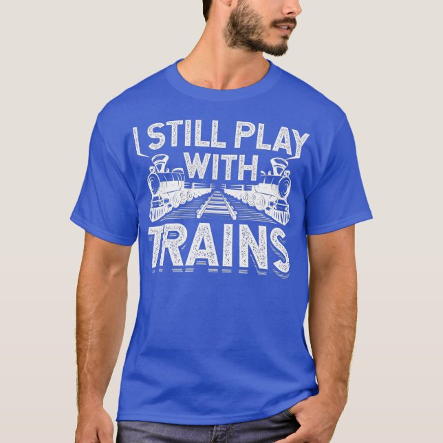 Ich spiele immer noch mit Zügen, der sonnigen Eise T-Shirt (Vorderseite)