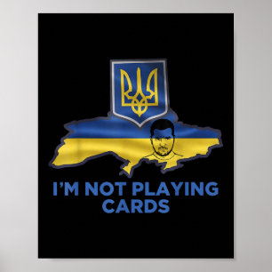 Ich spiele keine Karten für Zelensky Trump-Unterst Poster