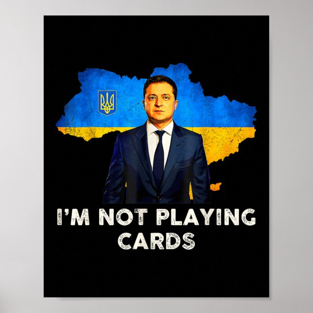 Ich spiele keine Karten für Zelensky Trump-Unterst Poster (Vorne)