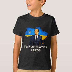 Ich spiele keine Karten für Zelensky Trump-Unterst T-Shirt
