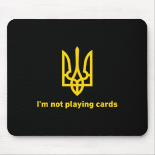 Ich spiele keine Karten - Slava Ukraini - Selensky Mousepad