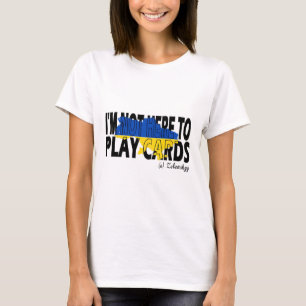 Ich spiele keine Karten Zelensky Trump Unterstützu T-Shirt