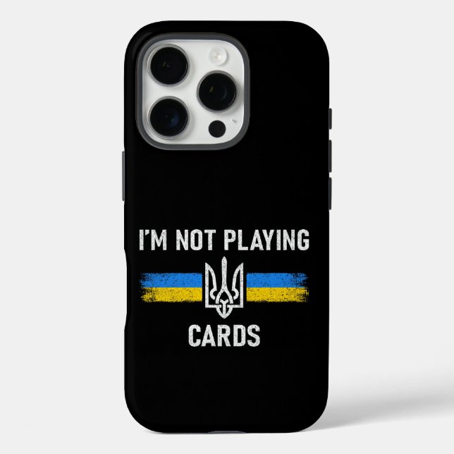Ich spiele keine Karten - Zelensky Worte 2025 iPhone 16 Pro Hülle (Rückseite)