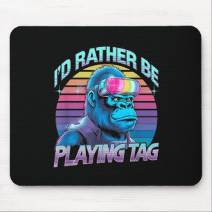 Ich spiele lieber Tag Gorilla Vr Gamer Gorilla Mousepad