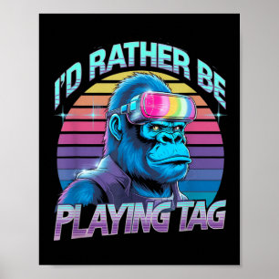 Ich spiele lieber Tag Gorilla Vr Gamer Gorilla Poster