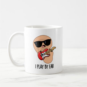 Ich spiele mit dem Ohr Funny Guitar Music Musician Kaffeetasse