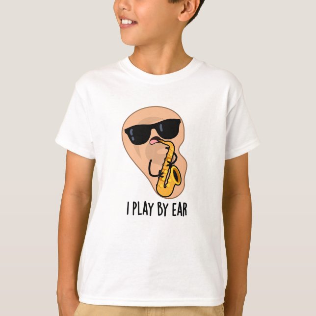 Ich spiele nach Ohr Funny Saxophone Pub T-Shirt (Vorderseite)