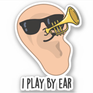 Ich spiele nach Ohren, lustige Musik Aufkleber