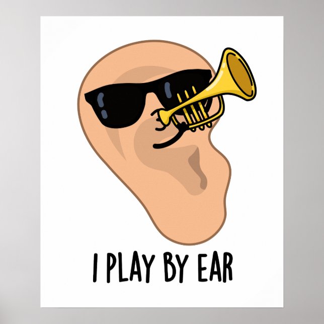 Ich spiele nach Ohren, lustige Musik Poster (Vorne)