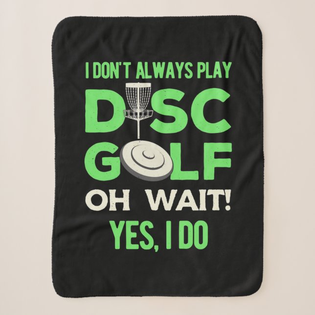 Ich spiele nicht immer Disk Golf Sherpadecke (Vorderseite)