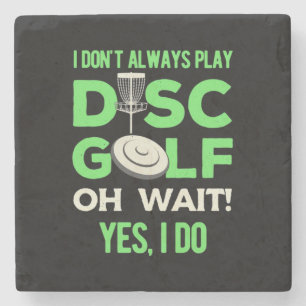 Ich spiele nicht immer Disk Golf Steinuntersetzer