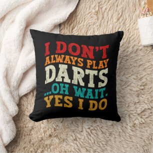 Ich spiele nicht immer einen Darts Sport Lover Spa Kissen