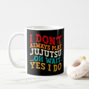 Ich spiele nicht immer Jujutsu, oh warte, doch ich Kaffeetasse