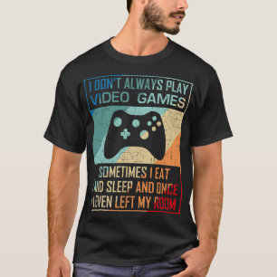 Ich spiele nicht immer Videospiele Funny Gamer Boy T-Shirt