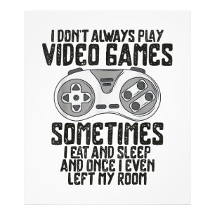 Ich Spiele Nicht Immer Videospiele Gaming Humor Lu Fotodruck