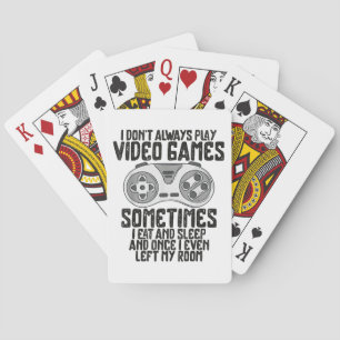 Ich Spiele Nicht Immer Videospiele Gaming Humor Lu Spielkarten