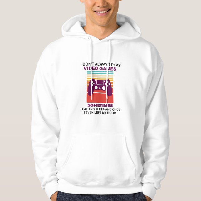 Ich spiele nicht immer Videospiele, manchmal esse  Hoodie (Vorderseite)