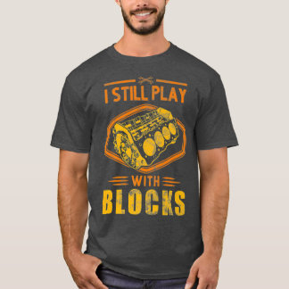Ich spiele noch mit Blocks Racing Shirt man Gesche