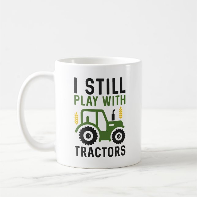 Ich spiele noch mit Traktoren Kaffeetasse (Links)