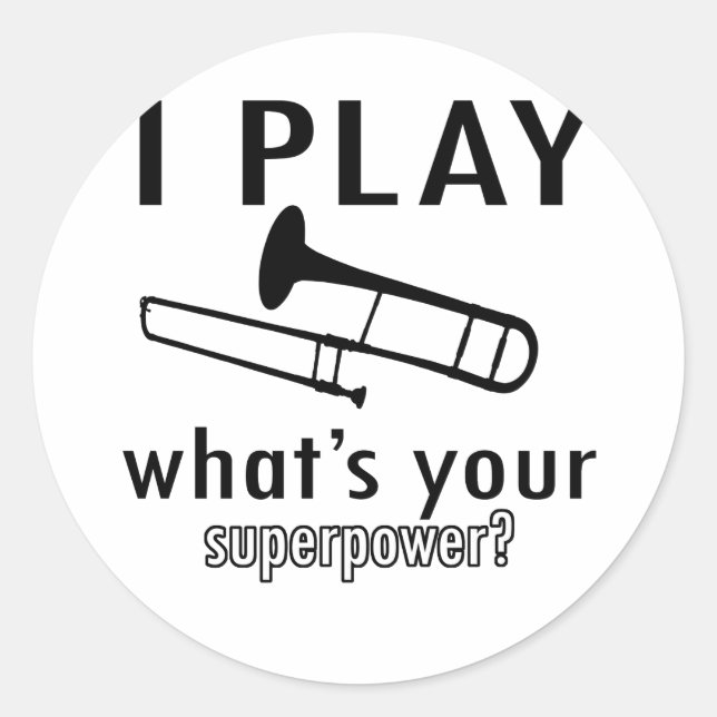 Ich spiele Posaune Runder Aufkleber (Vorderseite)