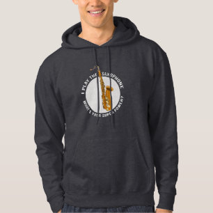 Ich spiele Saxophon Was ist dein Super-Power? Hoodie