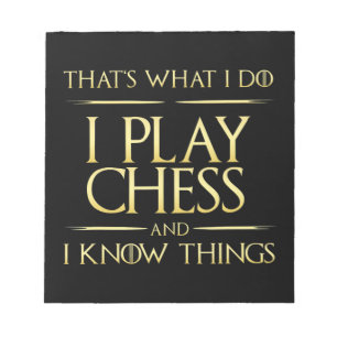 ich spiele Schach und ich kenne Dinge Schachspiele Notizblock