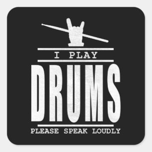 Ich spiele Schlagzeug PLease Speak Louly - Drummer Quadratischer Aufkleber