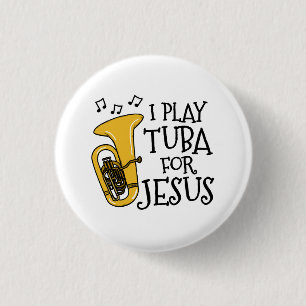 Ich spiele Tuba für Jesus, Christlicher Tubaist-Mu Button