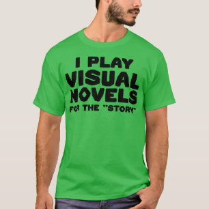 Ich spiele Visuelle Romane für den Story Funny Ota T-Shirt
