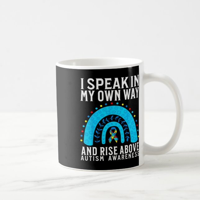 Ich spreche auf meine eigene Weise Unterstützung A Kaffeetasse (Rechts)