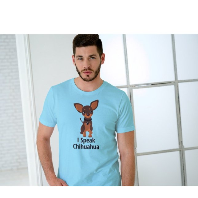Ich spreche Chihuahua T - Shirt (Von Creator hochgeladen)