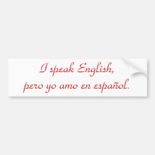 Ich spreche Englisch, pero yo Amoen español. Autoaufkleber