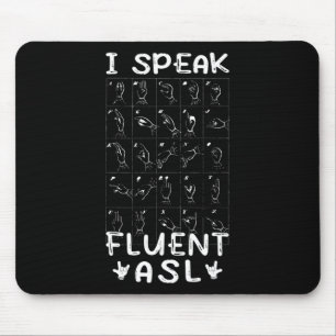 Ich spreche fließend Asl - Gebärdensprache Gehörlo Mousepad