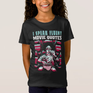 Ich spreche fließend Filmzitate T-Shirt