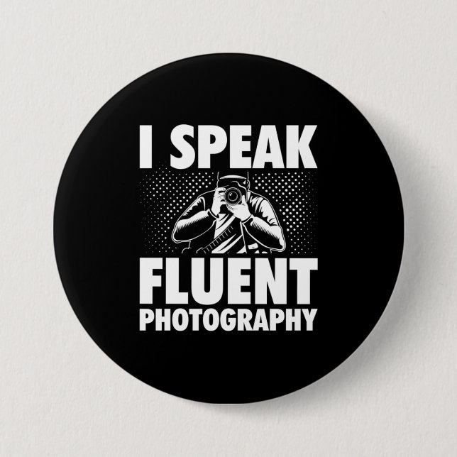 Ich spreche fließend Fotografie Button (Vorderseite)