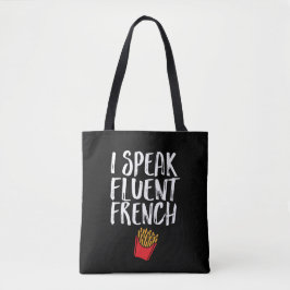 Ich spreche fließend Französisch Fries Funny Fast Tasche