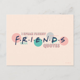 Ich spreche fließend FRIENDS™ Zitate Postkarte